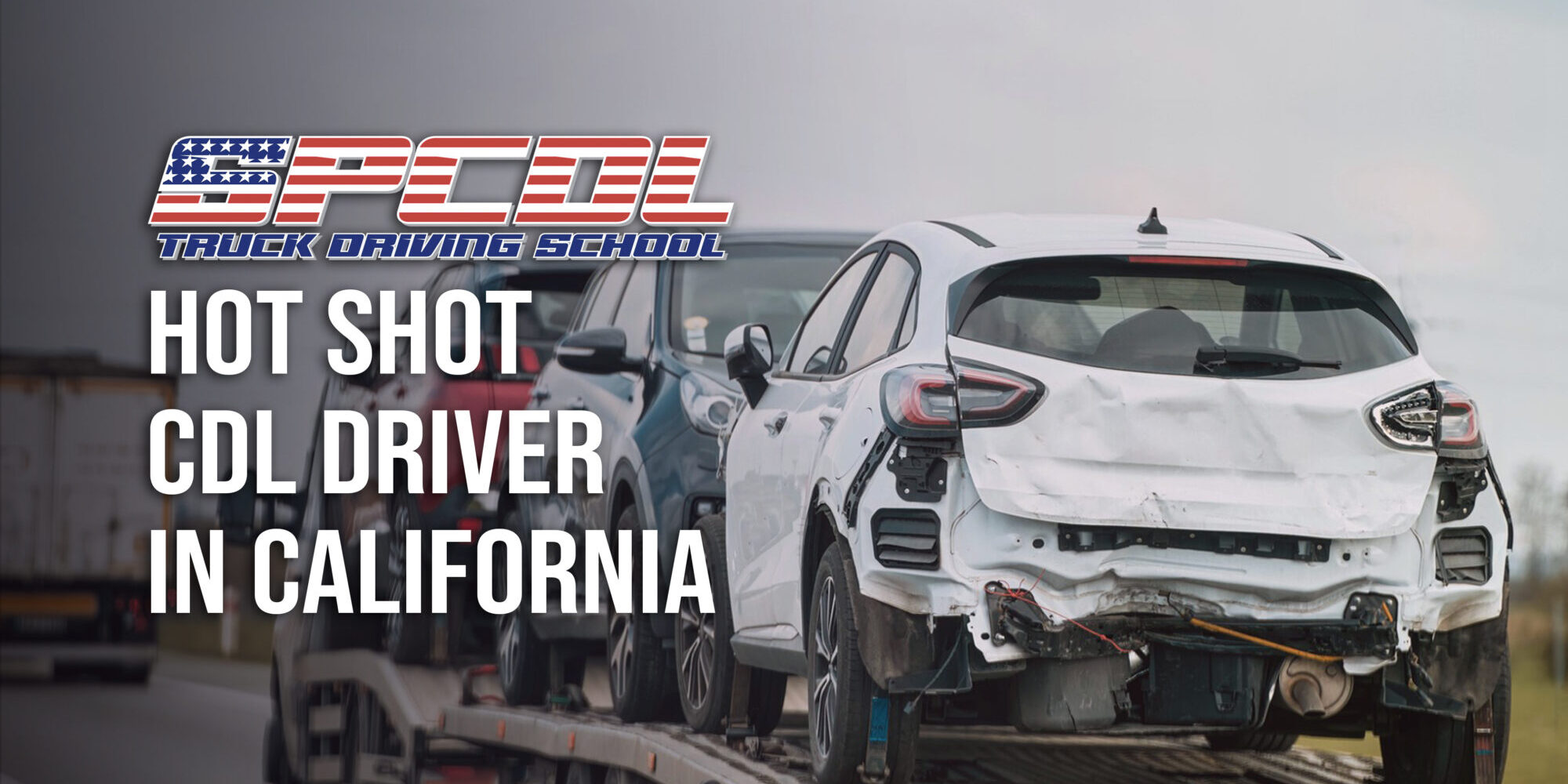 Hot Shot Training CDL SPCDL Hot Shot Training CDL SPCDL